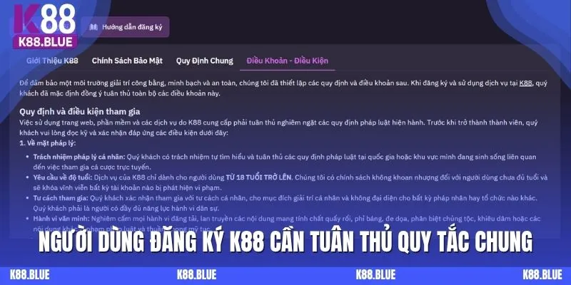 Người dùng đăng ký K88 cần tuân thủ quy tắc chung