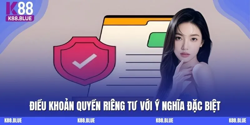 Điều khoản quyền riêng tư với ý nghĩa đặc biệt