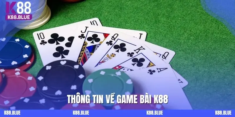 Thông tin về game bài K88