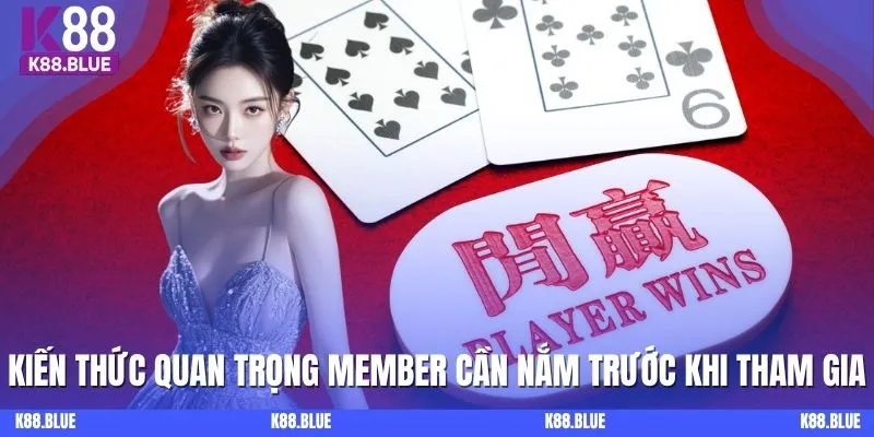 Kiến thức quan trọng member cần nắm trước khi tham gia