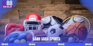 Sảnh SABA Sports Tại K88: Nền Tảng Cá Độ Thể Thao Hiện Đại