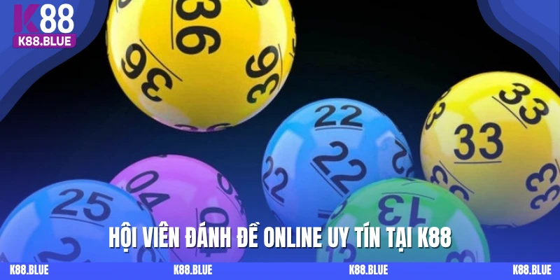 Hội viên đánh đề online uy tín tại K88