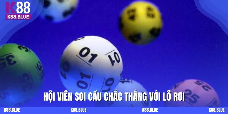 Hội viên soi cầu chắc thắng với lô rơi