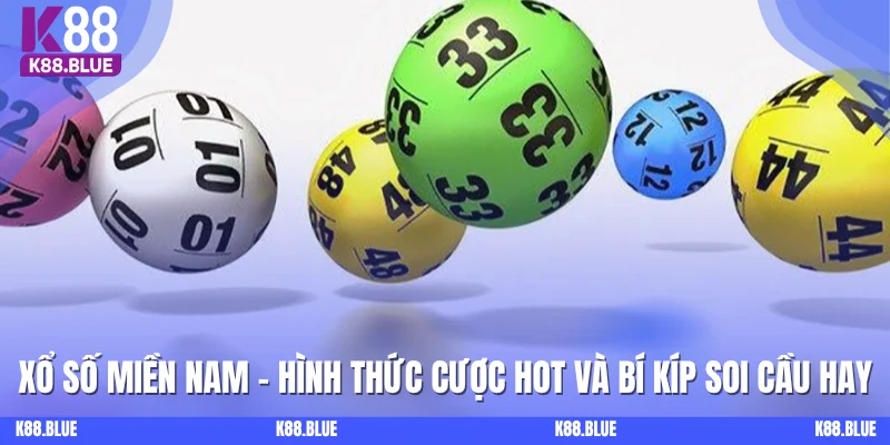 Xổ Số Miền Nam Tại K88: Hình Thức Cược Hot Và Bí Kíp Soi Cầu